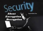 Encryption or decryption क्या है ? (What is Encryption And Decryption), एन्क्रिप्शन और डिक्रिप्शन के फायदे और नुकसान (Advantages And Disadvantages in Hindi) 1 Encryption Aur Decryption