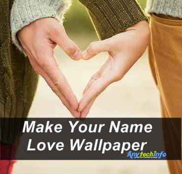 How To Make Your Name Love Wallpaper in Hindi, Make Love Wallpaper With Name in Hindi 1 Love Wallpaper