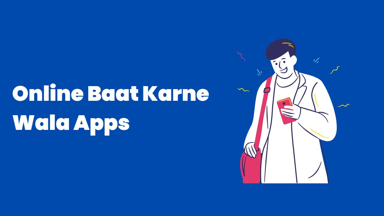 Online Baat Karne Wala Apps 1